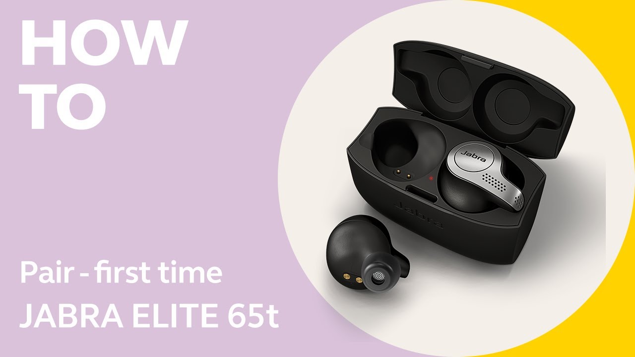 Jabra Elite 65t & Elite 65t Active: How to pair - first time | Jabra Support