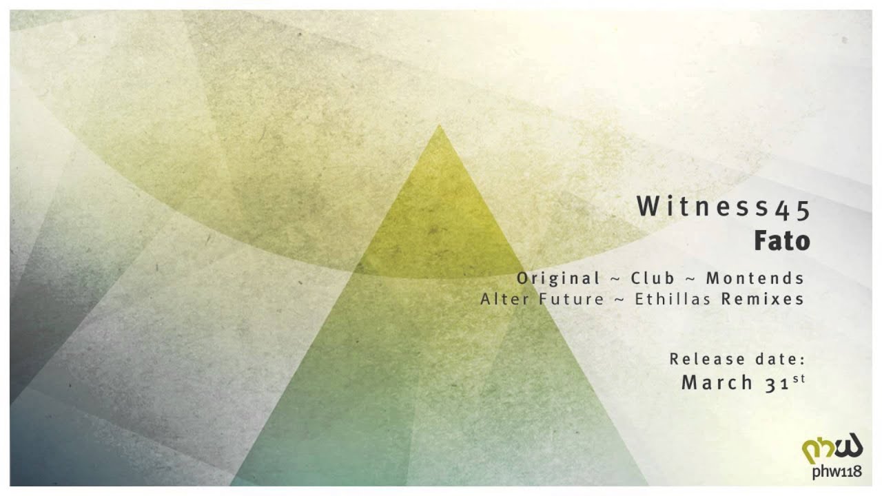 [Trance & Progressive] Witness45 - Fato (Original Mix)