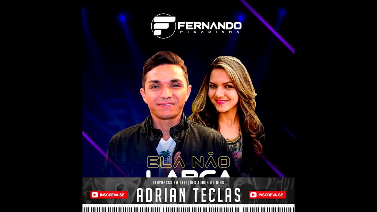 Playbaks seleção 3 músicas Fernando pisadinha Tu ta querendo/Ela não larga eu/Espinhaço do véio