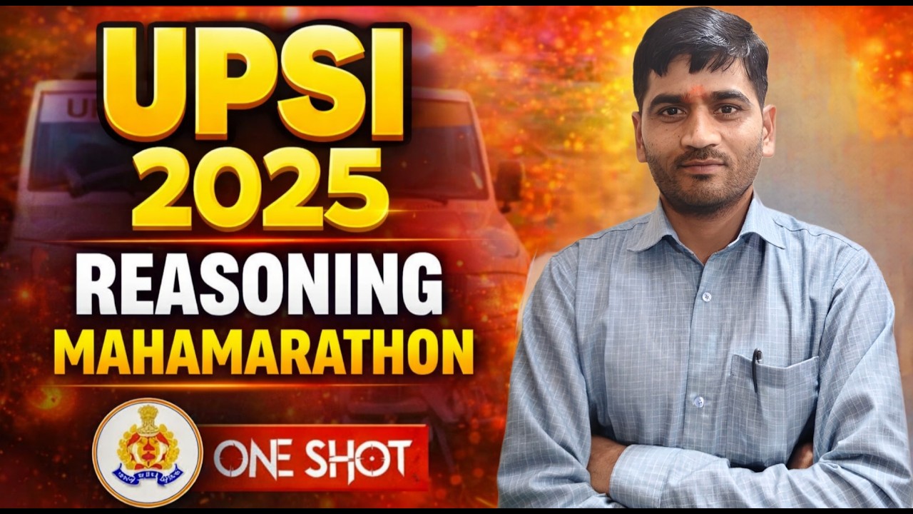UPSI 2025 | UP SI REASONING CLASS | UPSI REASONING MARATHON | REASONING BY SATYAM MISHRA SIR