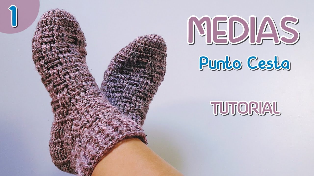 Como tejer Medias, calcetines en Punto Cesta a crochet, ganchillo .Parte 1