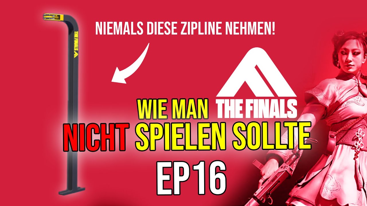 Diese Ziplines solltet ihr nicht benutzen! - Wie man nicht THE FINALS spielt EP16 - deutsch