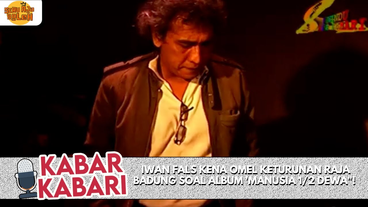 IWAN FALS KENA OMEL KETURUNAN RAJA BADUNG SOAL ALBUM 'MANUSIA 1/2 DEWA