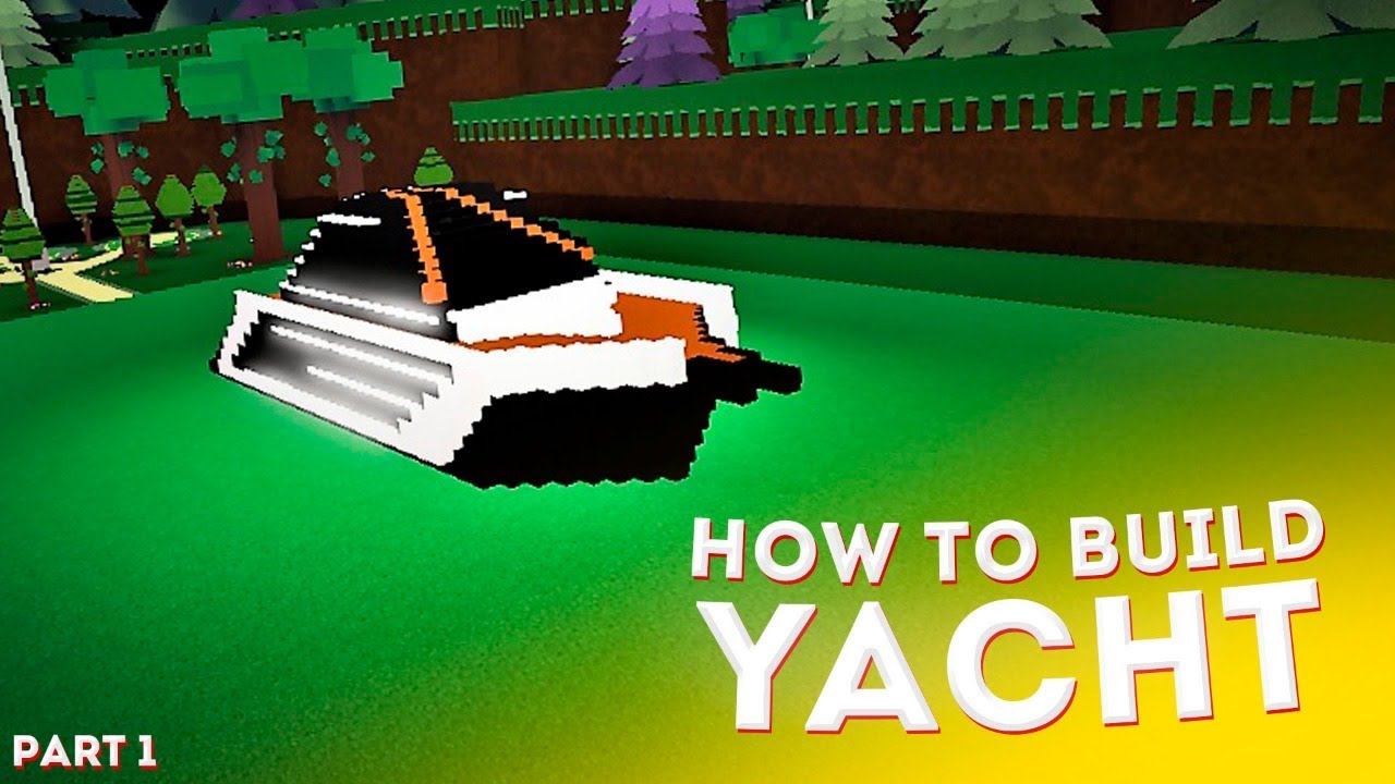 How to build yacht in BUILD A BOAT FOR TREASURE!!! (part 1)