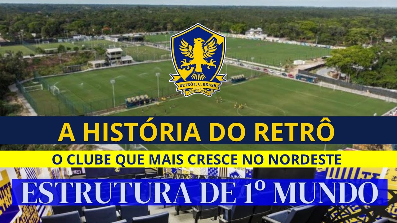 A HISTÓRIA DO RETRÔ: A história do clube que mais cresce no nordeste