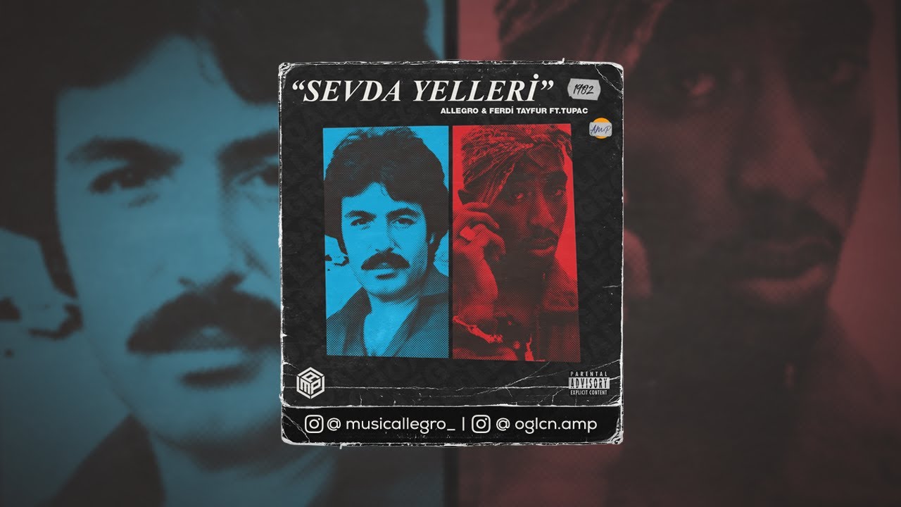 Ferdi Tayfur FT.TupacShakur - Sevda Yelleri (AllegroMusicProd.)