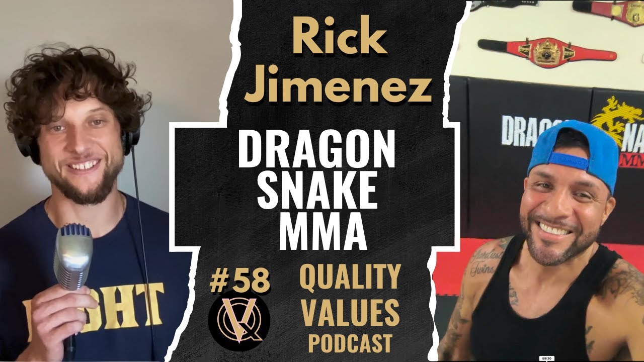 QV #58: Rick Jimenez  - Dragon Snake MMA 
