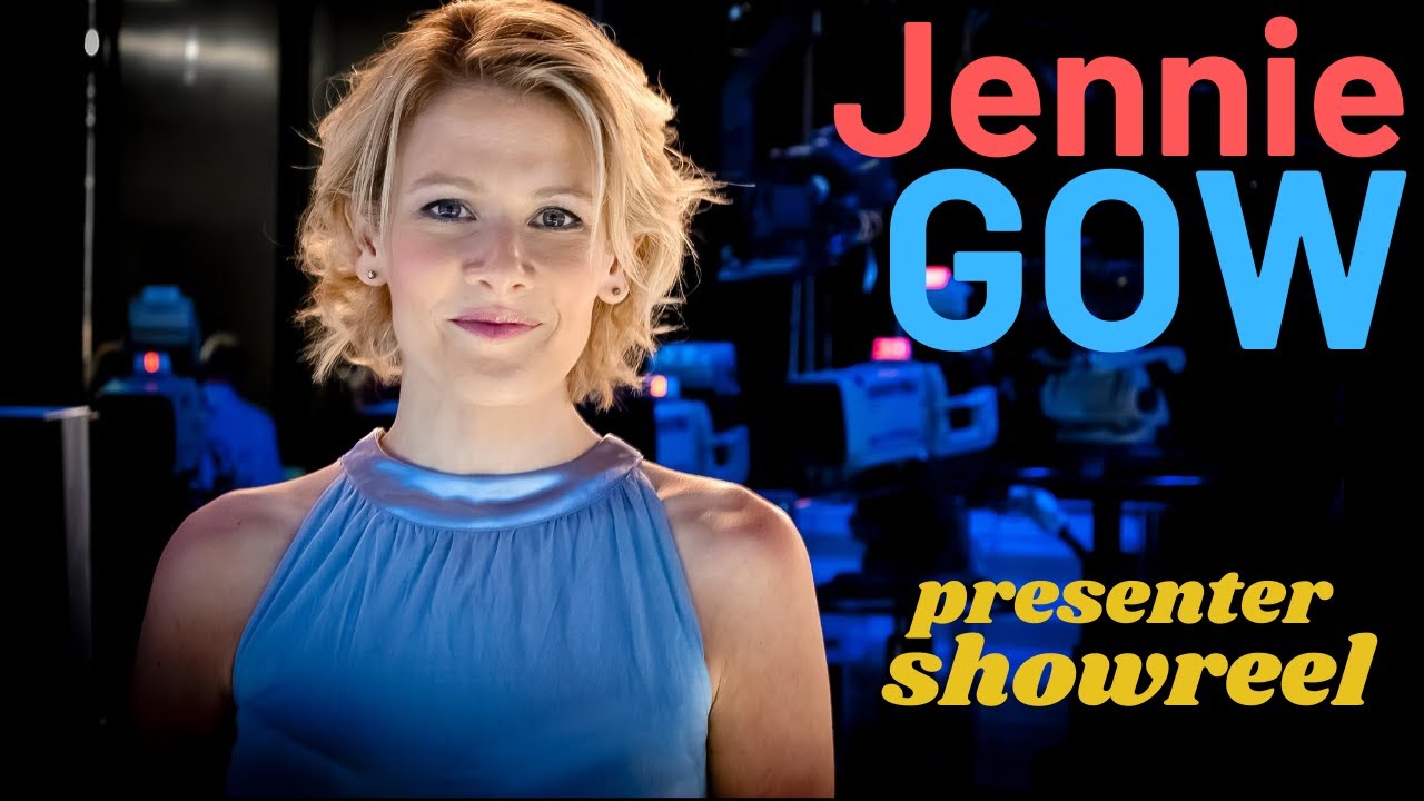 Jennie Gow - Presenter Showreel