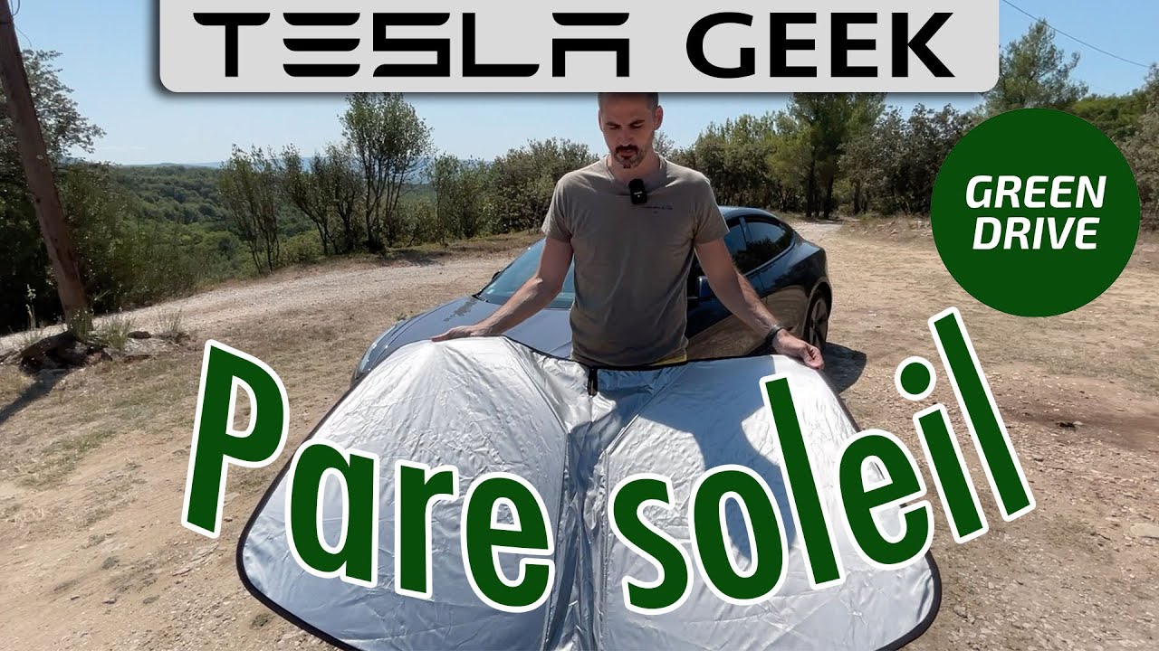 TEST du pare soleil GREEN DRIVE à GAGNER pour le concours des 5000 abonnés // Ma TESLA en PROVENCE