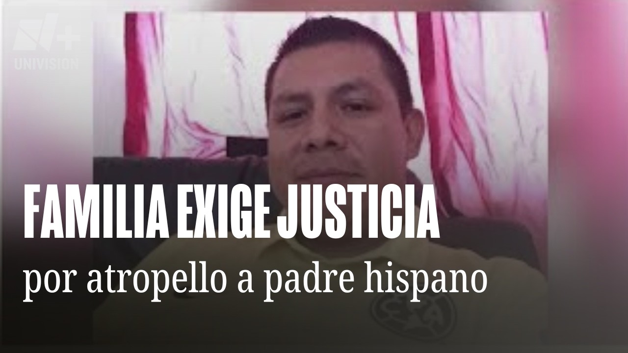 Padre hispano muere atropellado al sur de LA; familia exige justicia