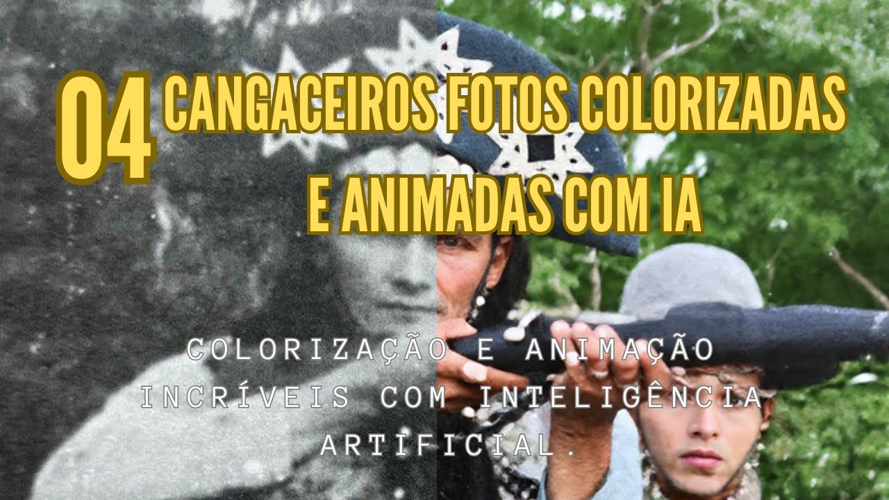 04 Cangaceiros Fotos colorizadas e animadas com IA. Cangaceiros in Photos Colorized with AI.