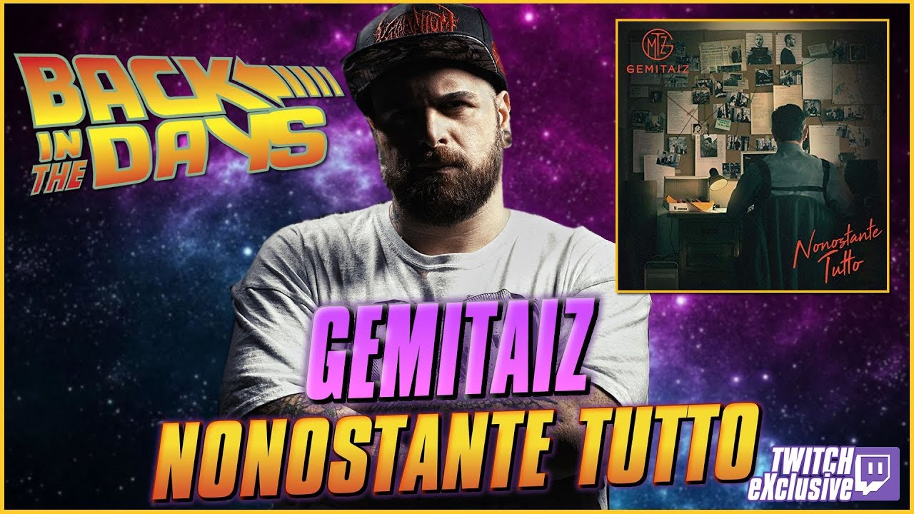 Gemitaiz - Nonostante Tutto | REACTION ( back in the days )
