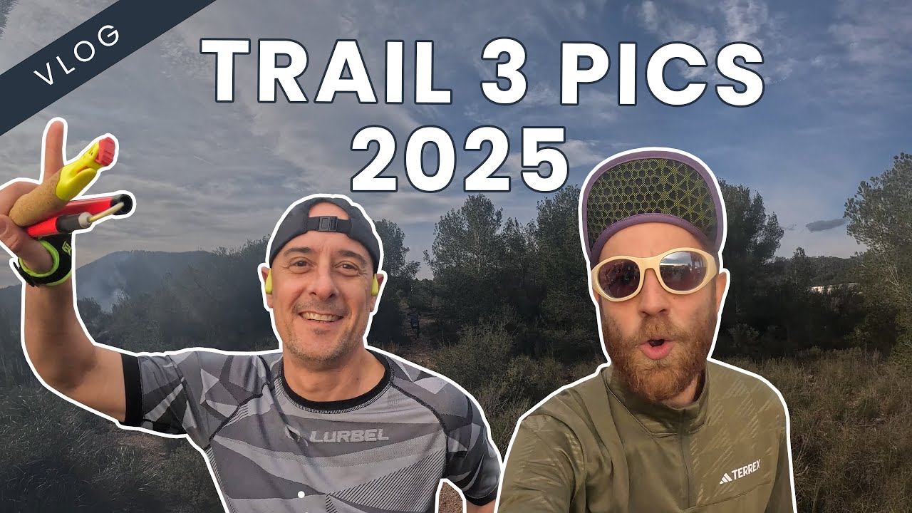 Vlog | TRAIL 3 PICS LES RODANES | Penyo y Flaco Vol. 1
