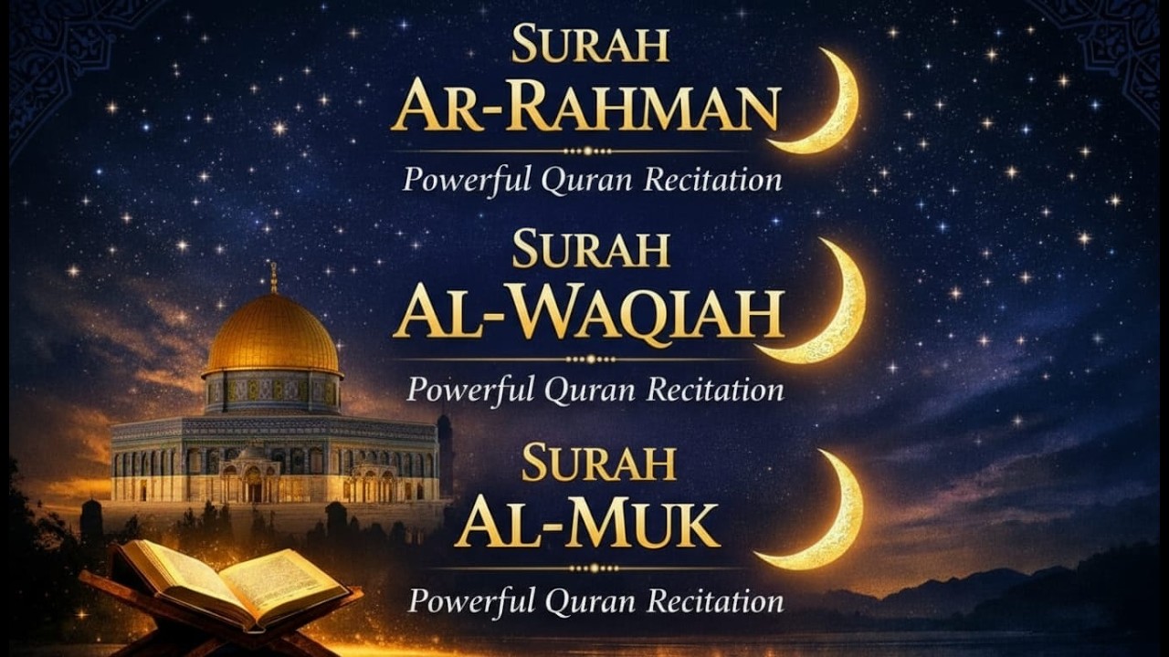 Live 🔴 POWERFUL MUROTTAL 3 Surahs: Ar-Rahman, Al-Waqiah & Al-Mulk | quran recitation