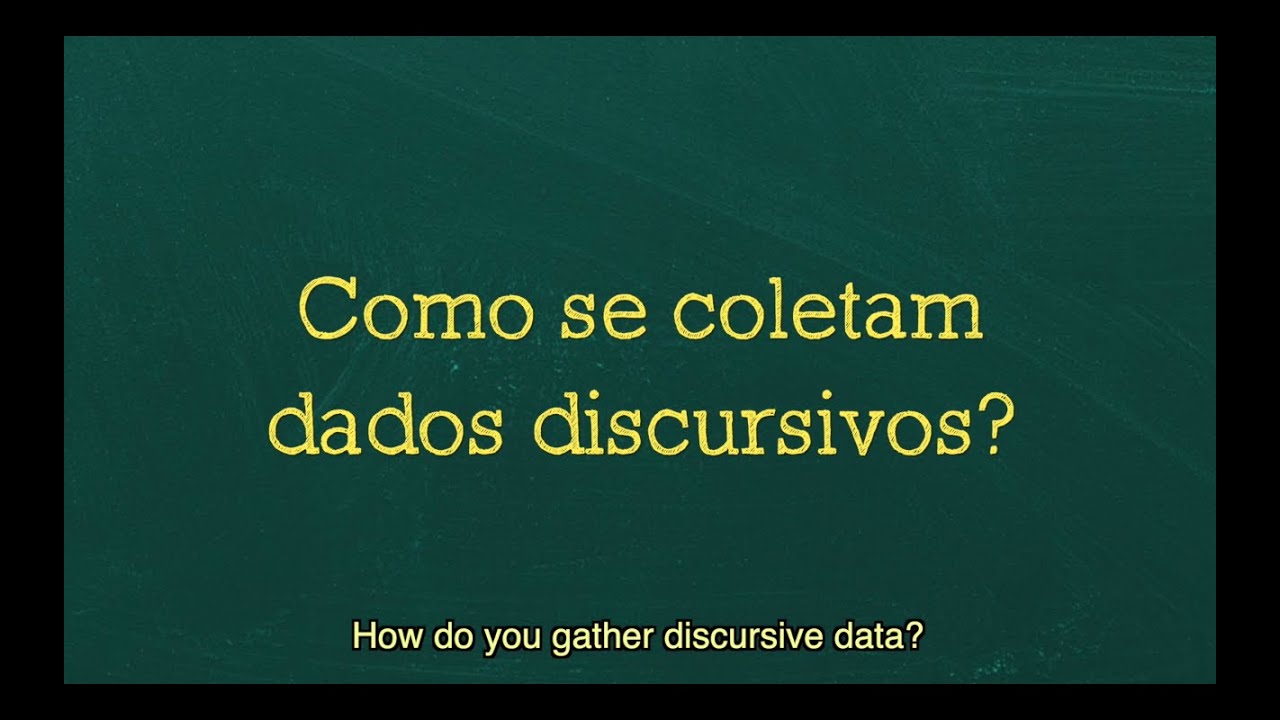 Como se coletam dados discursivos? | How to Gather Discursive Data?