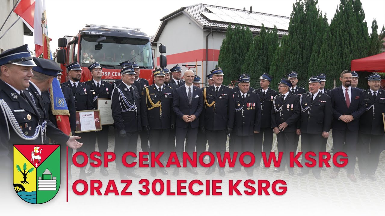 OSP Cekanowo w KSRG oraz 30lecie KSRG