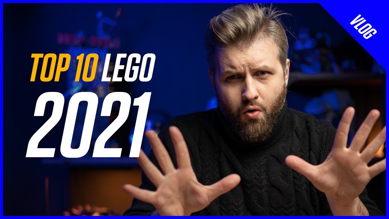 Moje Top 10 zestaw&oacute;w LEGO 2021