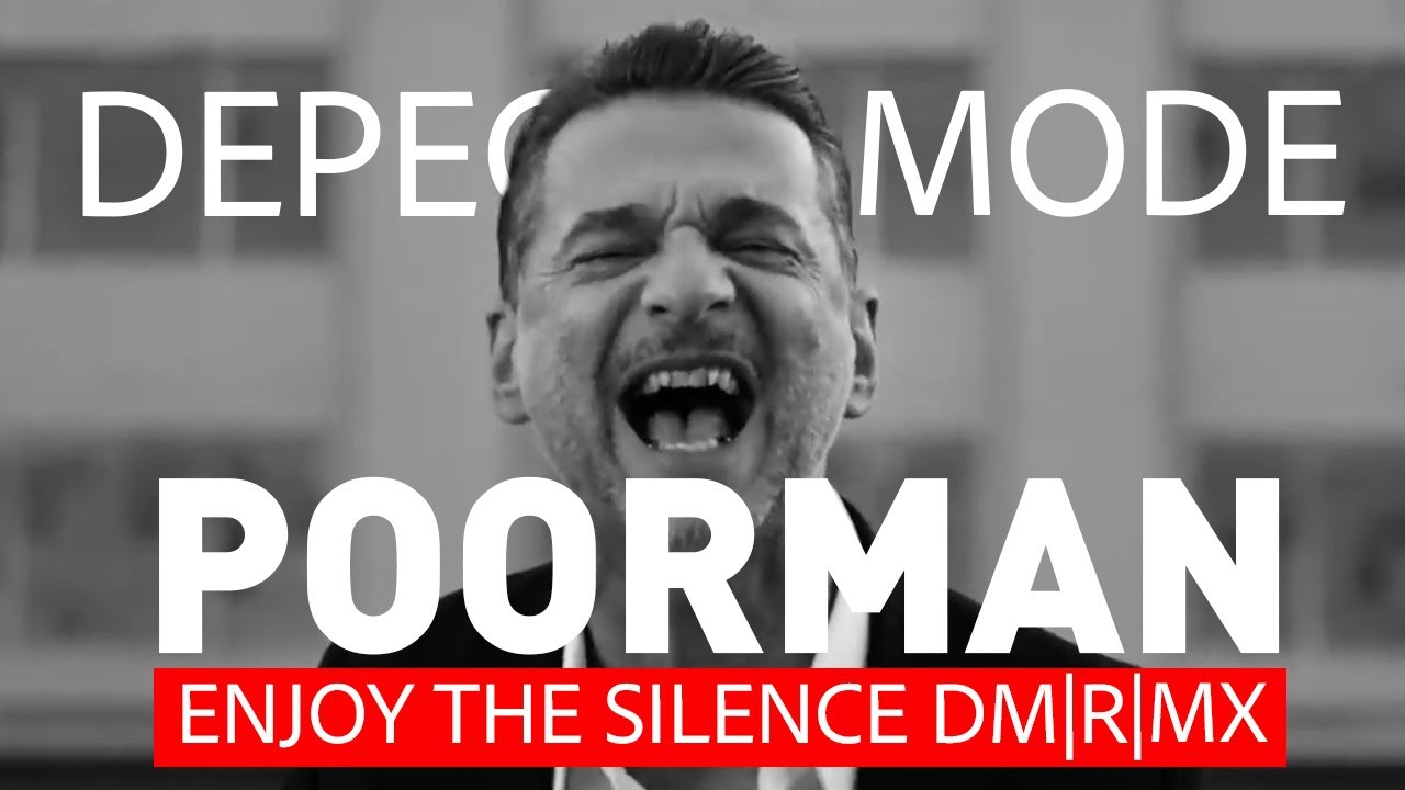 Depeche Mode - Poorman [Enjoy The Silence DM|R|MX]
