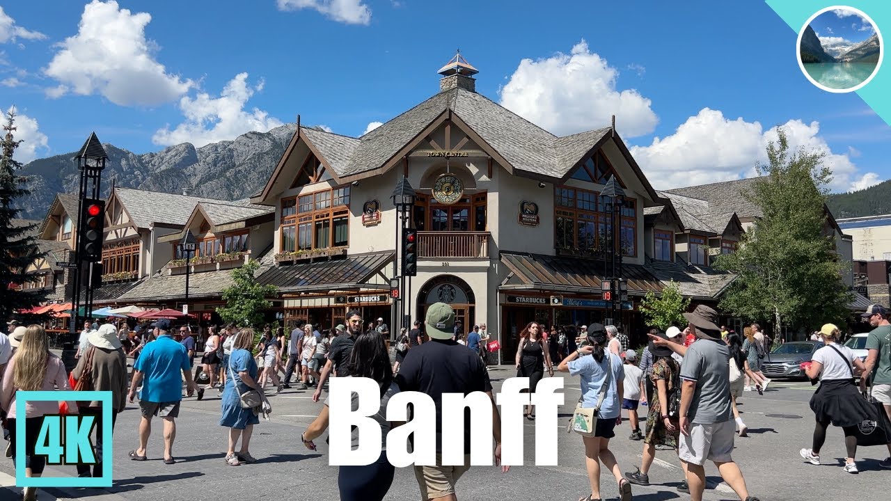 ⛰️ Downtown Banff Summer 2025 🇨🇦