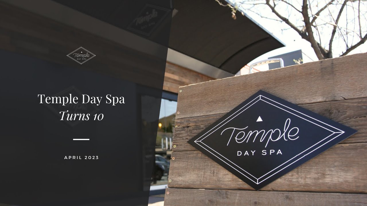 Temple Day Spa Celebrates 10 Years