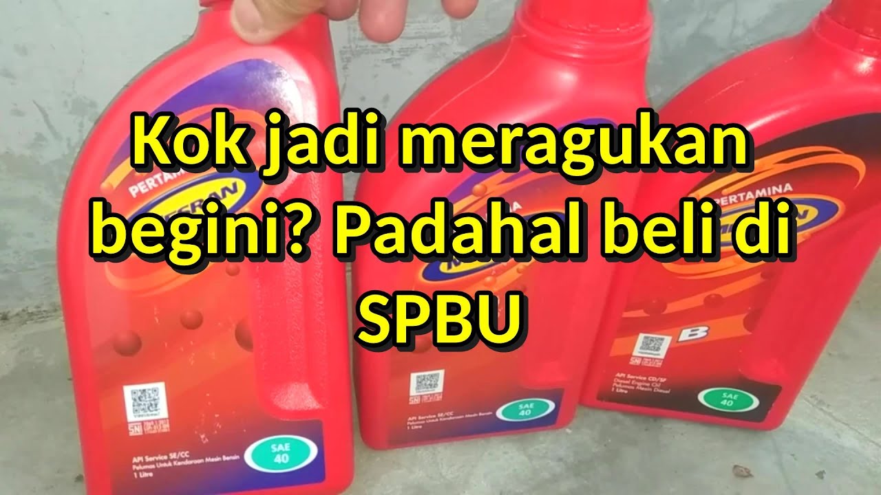 Sayangnya beneran, oli mesran SAE 40 yang baru ternyata lebih buruk, dapat B40 palsu
