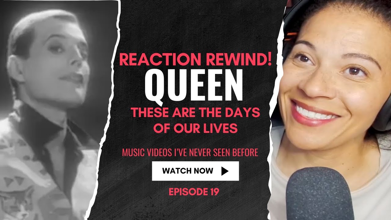 Queen — «These Are The Days Of Our Lives» | Официальная реакция на клип