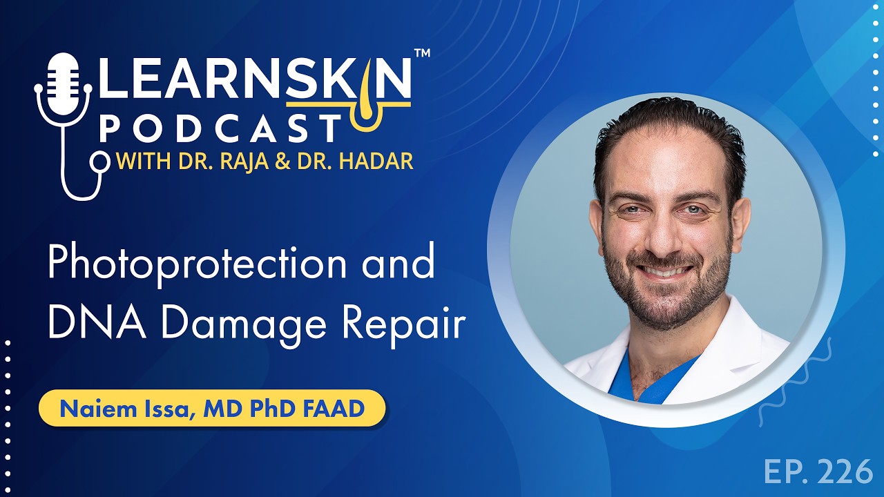 Ep 226: Photoprotection and DNA Damage Repair