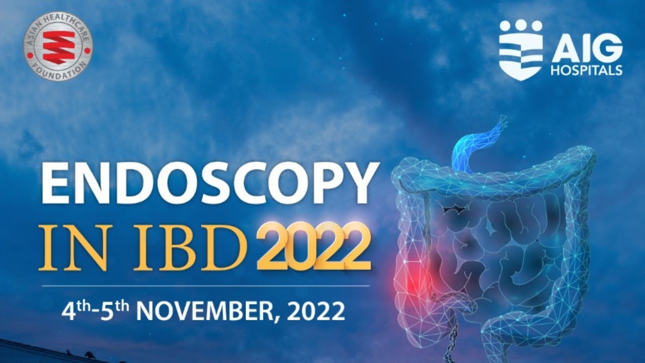 AIG Endoscopy in IBD | DAY 2 | Session 2 | AIG Hospitals