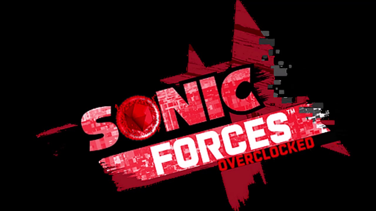 Sonic Forces: Overclocked | 