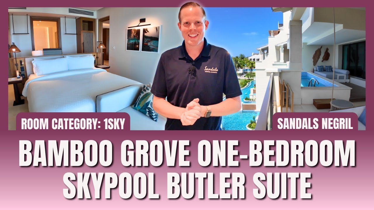 1SKY Tour (2026): Bamboo Grove One-Bedroom Skypool Butler Suite - Sandals Negril | 4K Tour