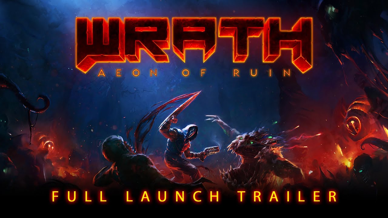 WRATH: Aeon of Ruin - PC Full Launch Trailer (ft. Sakis Tolis)