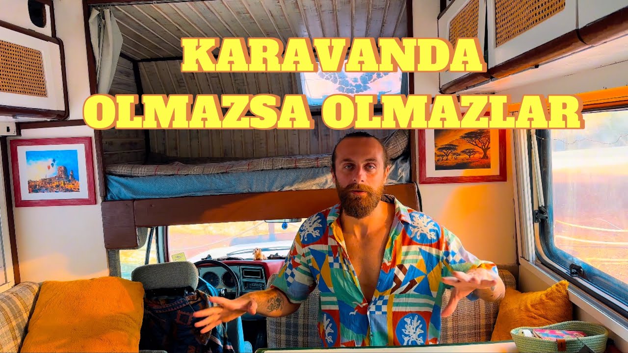 KARAVAN YAPTIRACAKLAR DİKKAT / OLMAZSA OLMAZ 10 ÖZELLİK