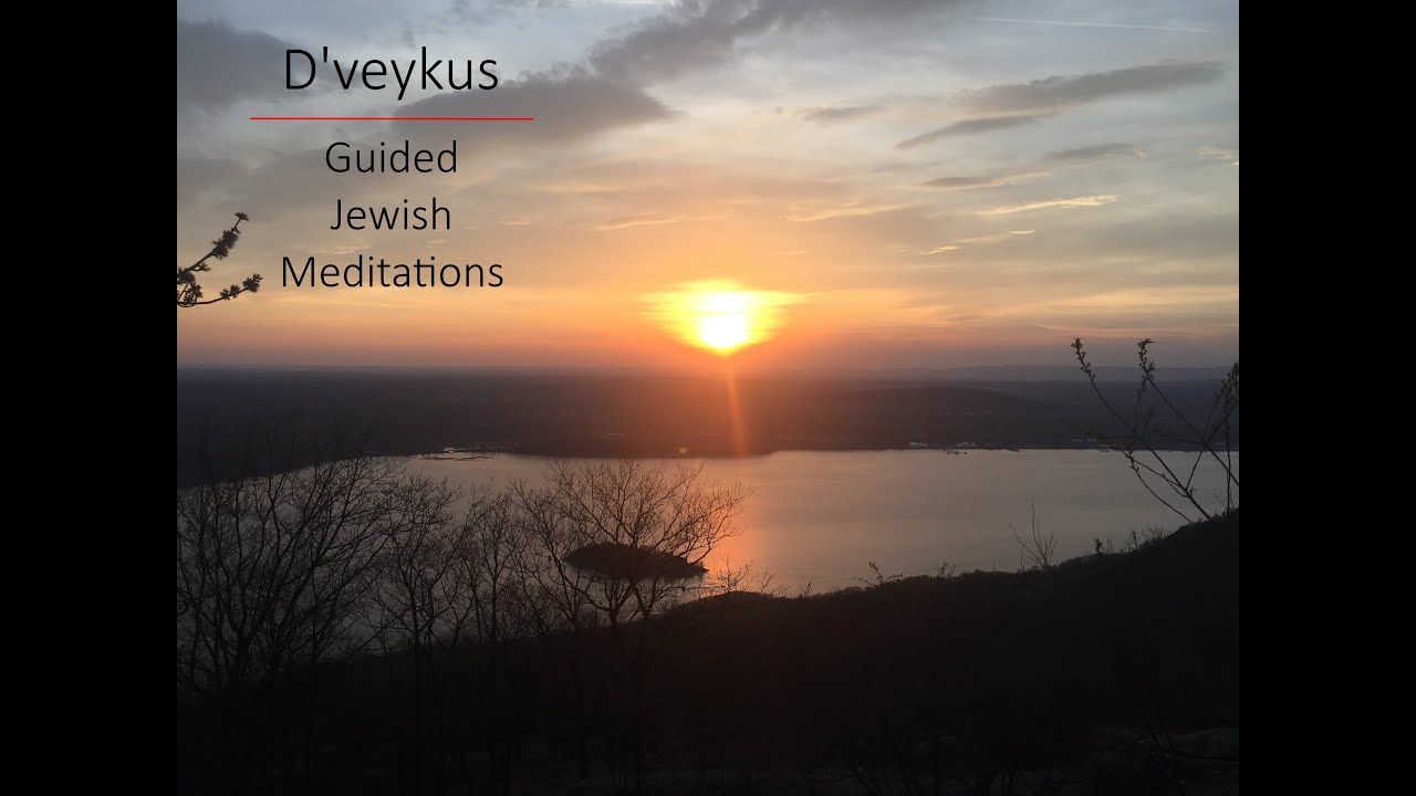 [2] Guided Jewish Meditations - Dveykus