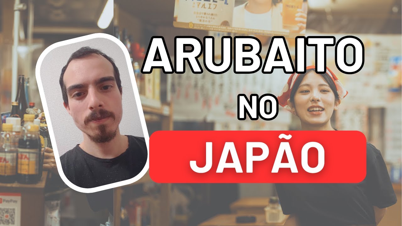 COMO CONSEGUIR TRABALHO NO JAPÃO (ARUBAITO)