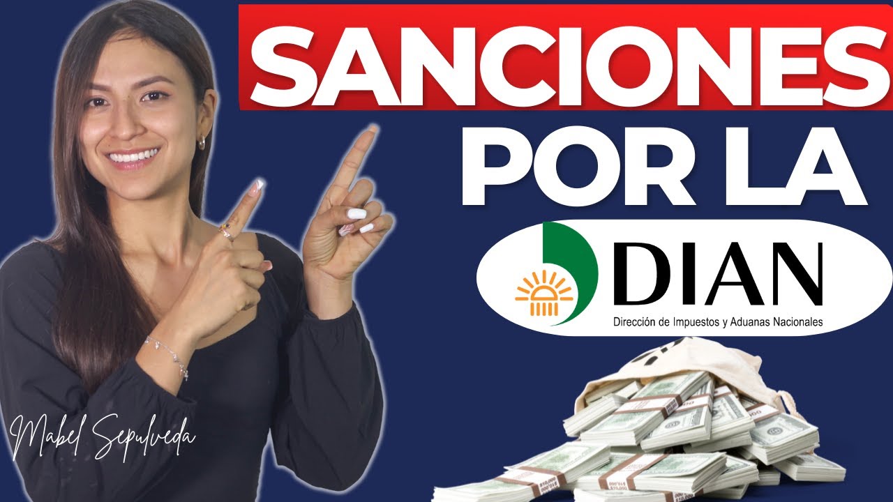 SANCIONES POR LA DIAN