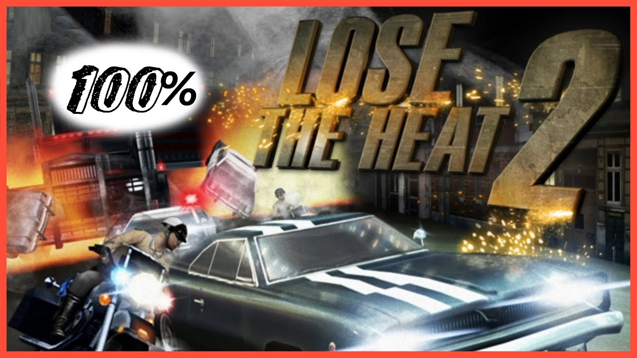 Lose The Heat 2 - Full Gameplay (100%)