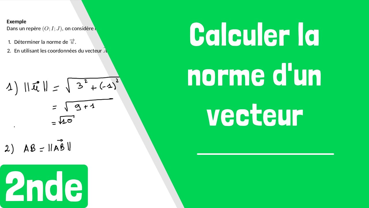 Comment calculer la norme d'un vecteur ?