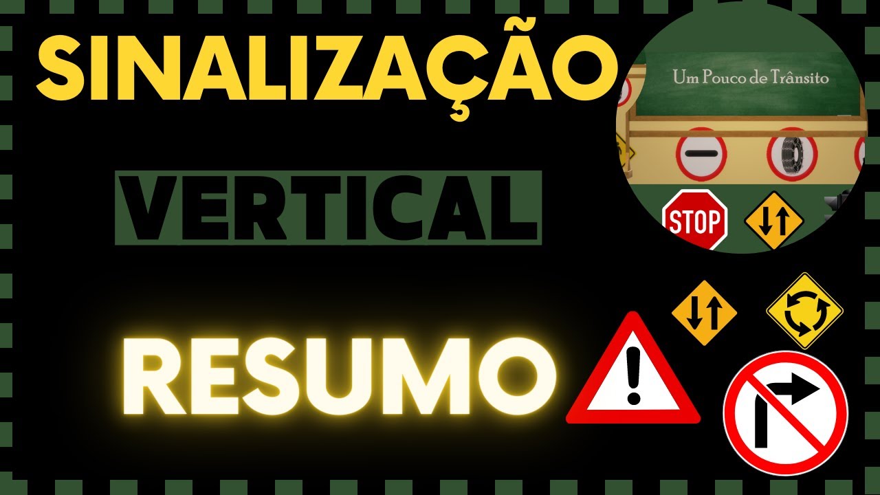 SINALIZAÇÃO VERTICAL RESUMO