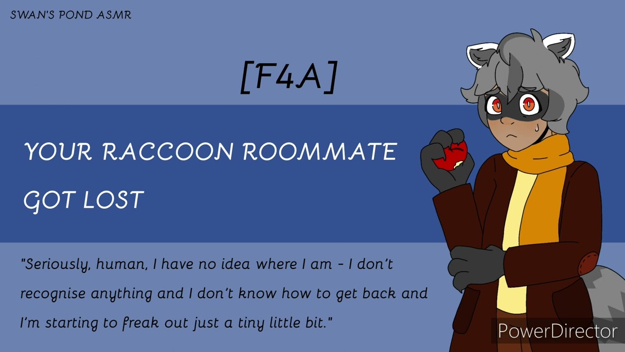 Raccoon Girl Roommate Gets Lost [F4A] [AUDIO RP] (With CL's Poetry Corner)