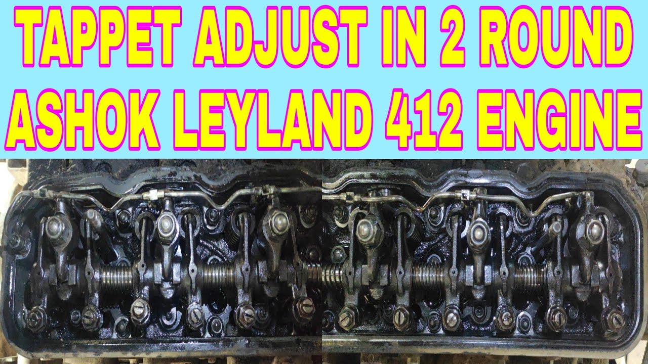 अशोक लीलैंड 412 इंजन का दो राउंड में टाइपिट कैसे सेट करें ii Tappet Adjust in 2 Round AL-412 Engine