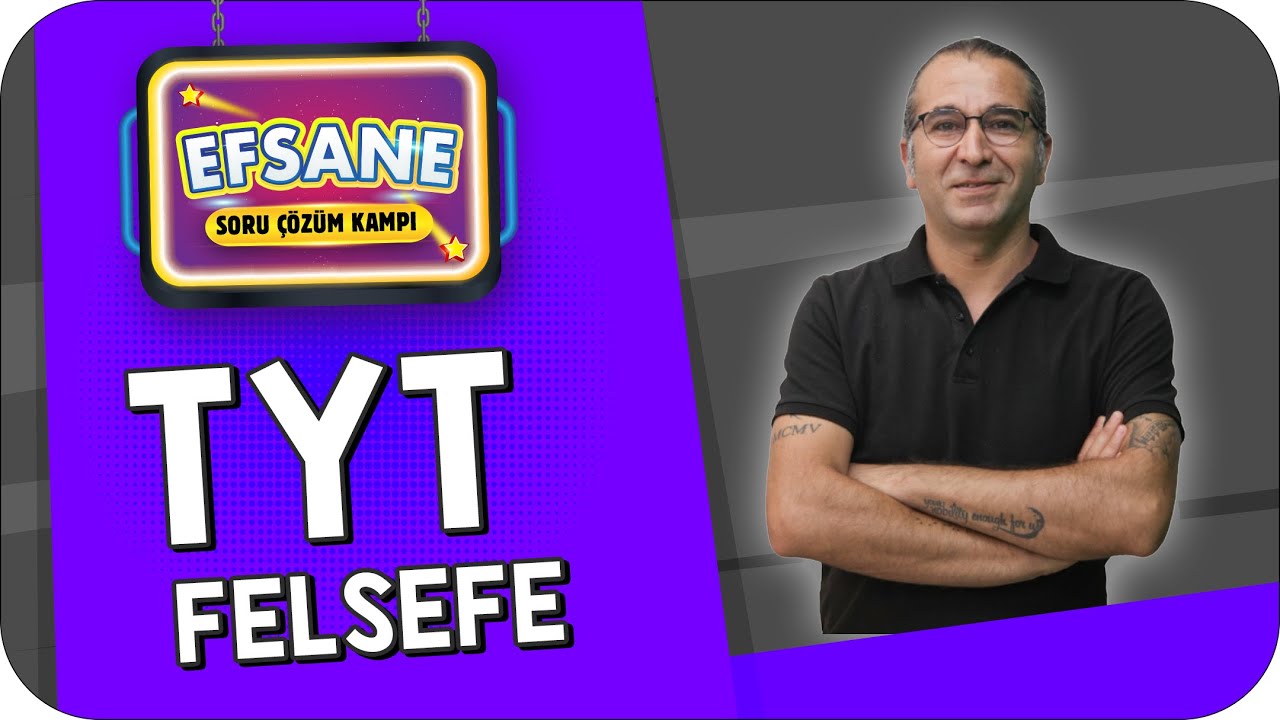 Efsane Sorularla TYT Felsefe Full Tekrar -1 #2023