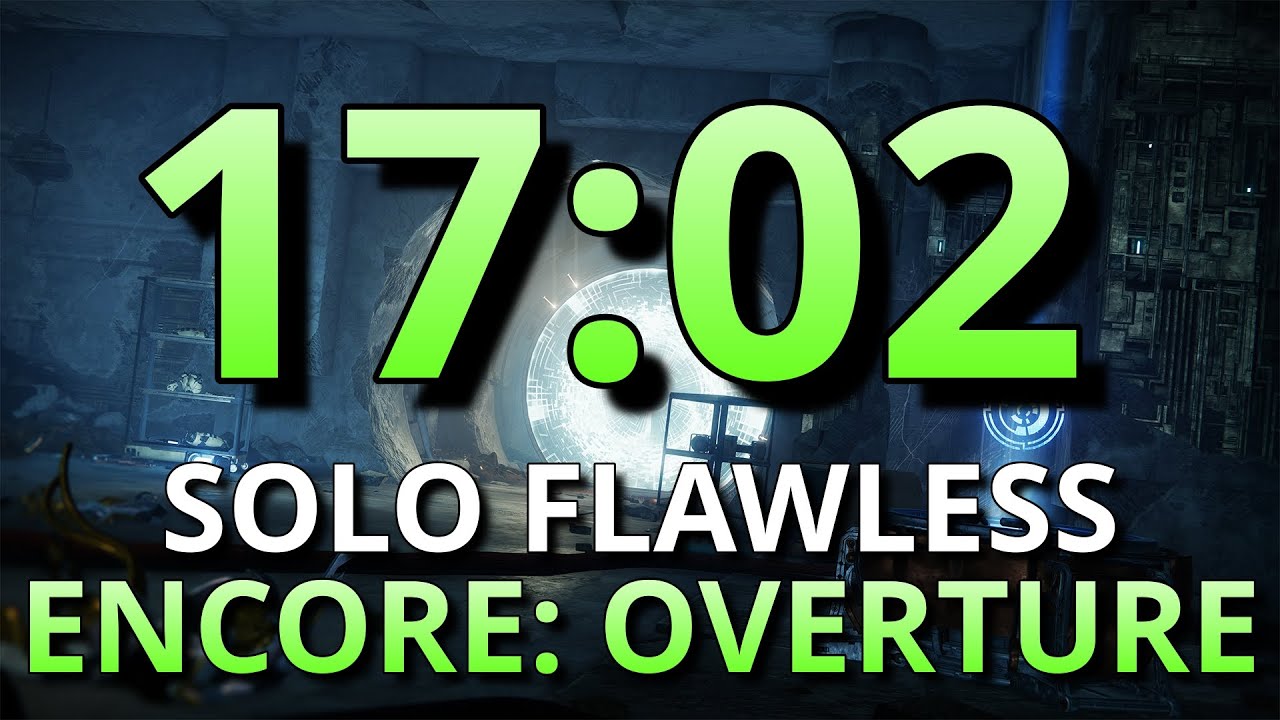 Solo Flawless Encore: Overture Expert Speedrun in 17 Minutes!