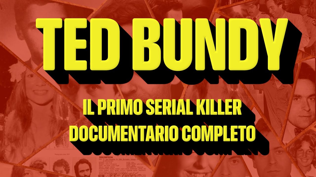 La Vera Storia di Ted Bundy. Il Primo Serial Killer Americano || Documentario Completo