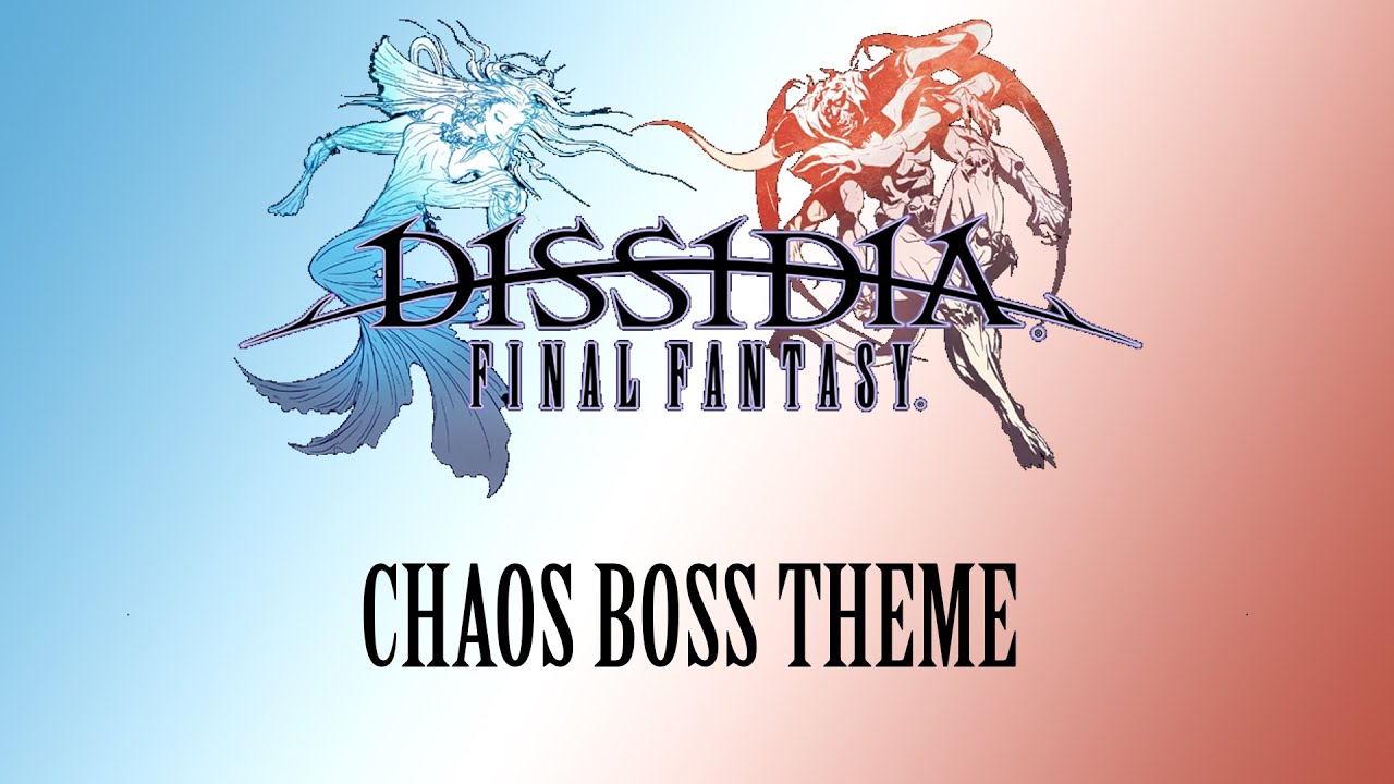 Dissidia Final Fantasy OST Chaos Boss Theme