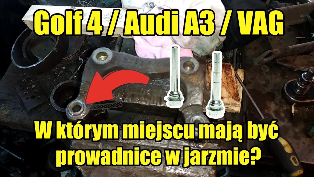 W kt&oacute;rym miejscu mają być  prowadnice w jarzmie tylnym? (VAG)