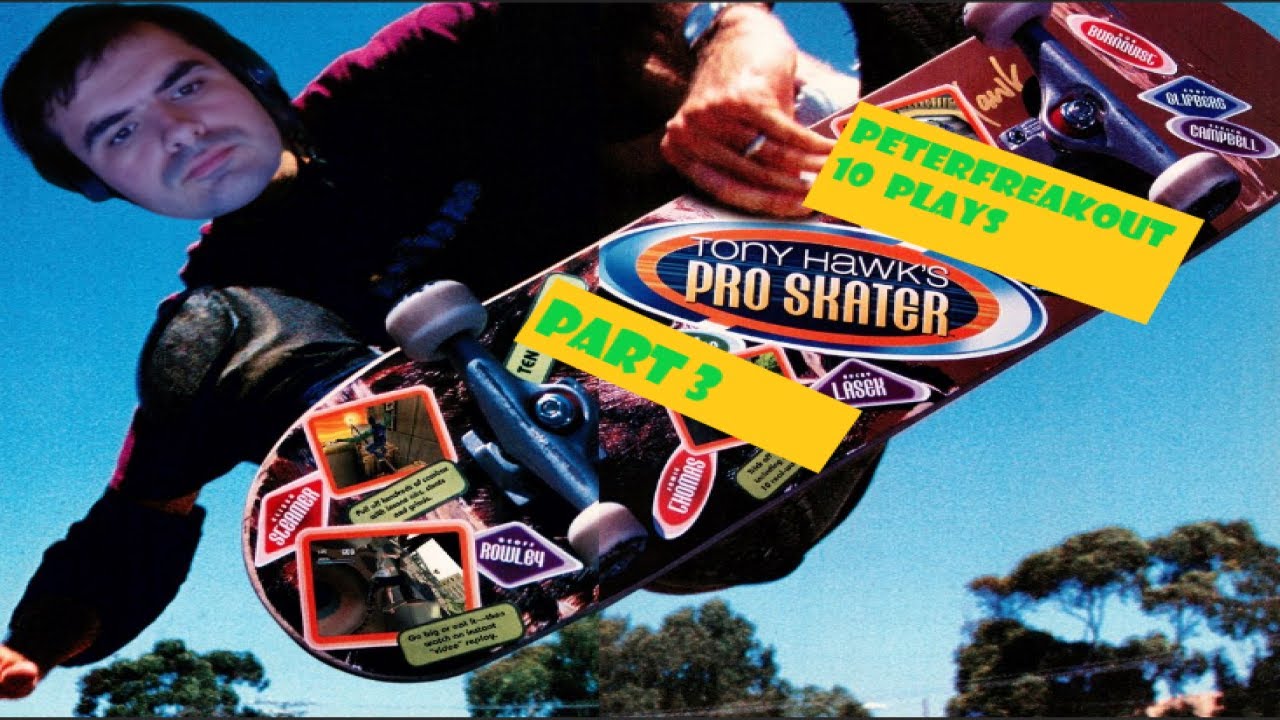 PeterFreakout10 Plays : Tony Hawks Pro Skater (1999) - PS - Part 3: Breaking Signs and Water valves