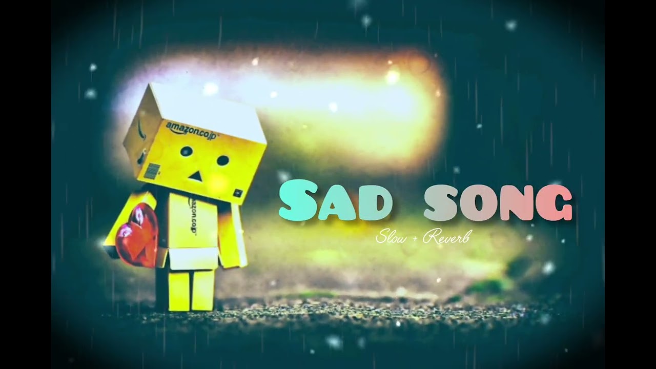 SAD LOFI SONGS | HEART 💔 BROKEN 🥺 LOFI MASHUP | SLOW + REVERB LOFI MIX| #sad #trending #songs