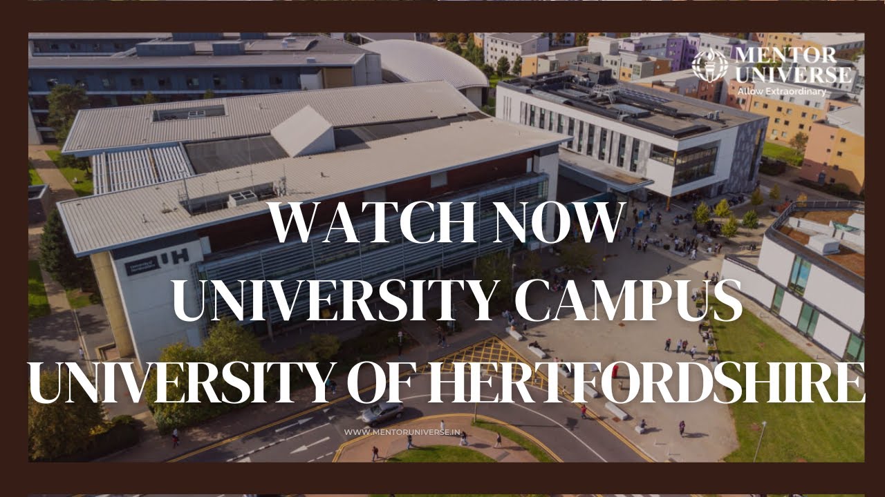 Explore the Vibrant Campus of University of Hertfordshire | Modern Facilities & Student Life