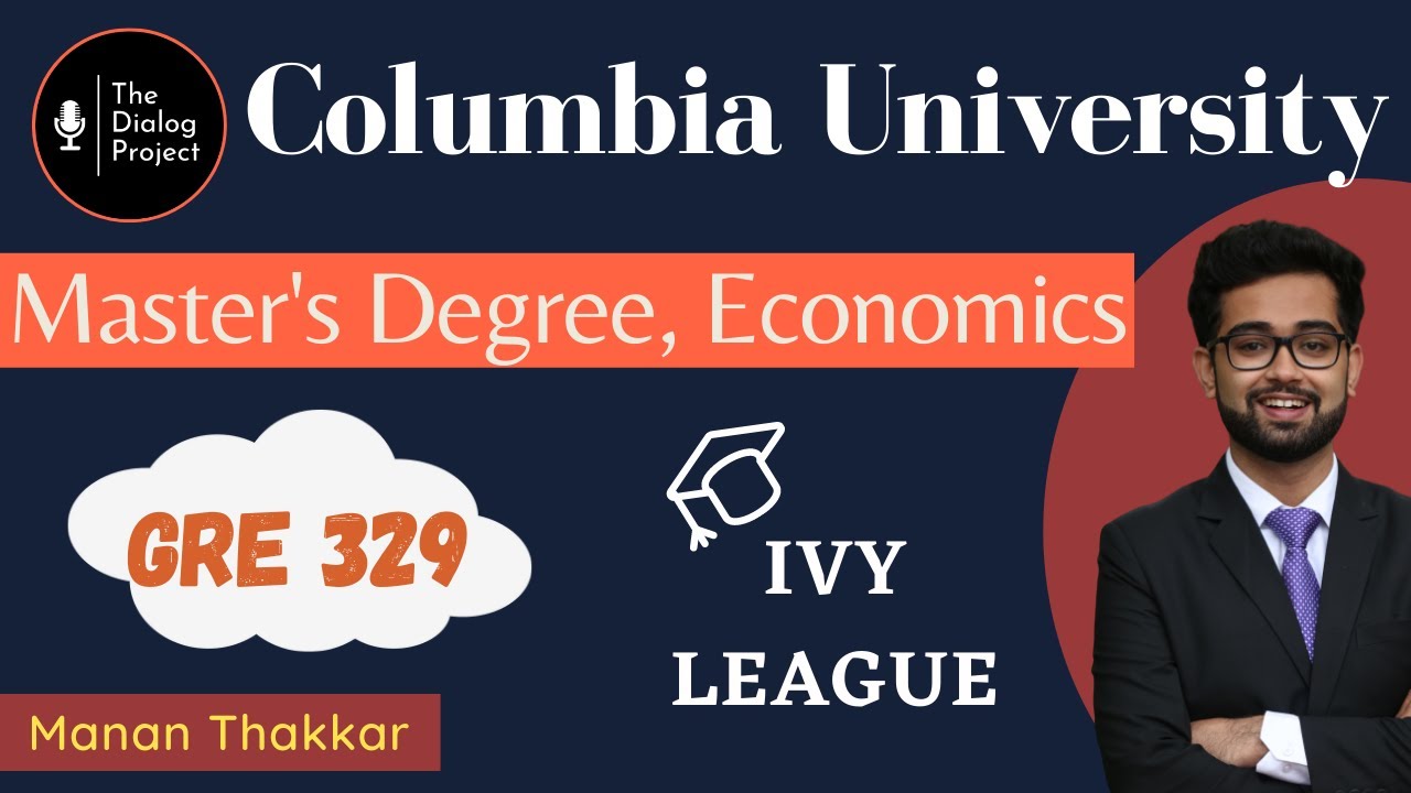 Columbia University | MA in Economics | Application Tips | GRE | Jobs in USA | USA Journey