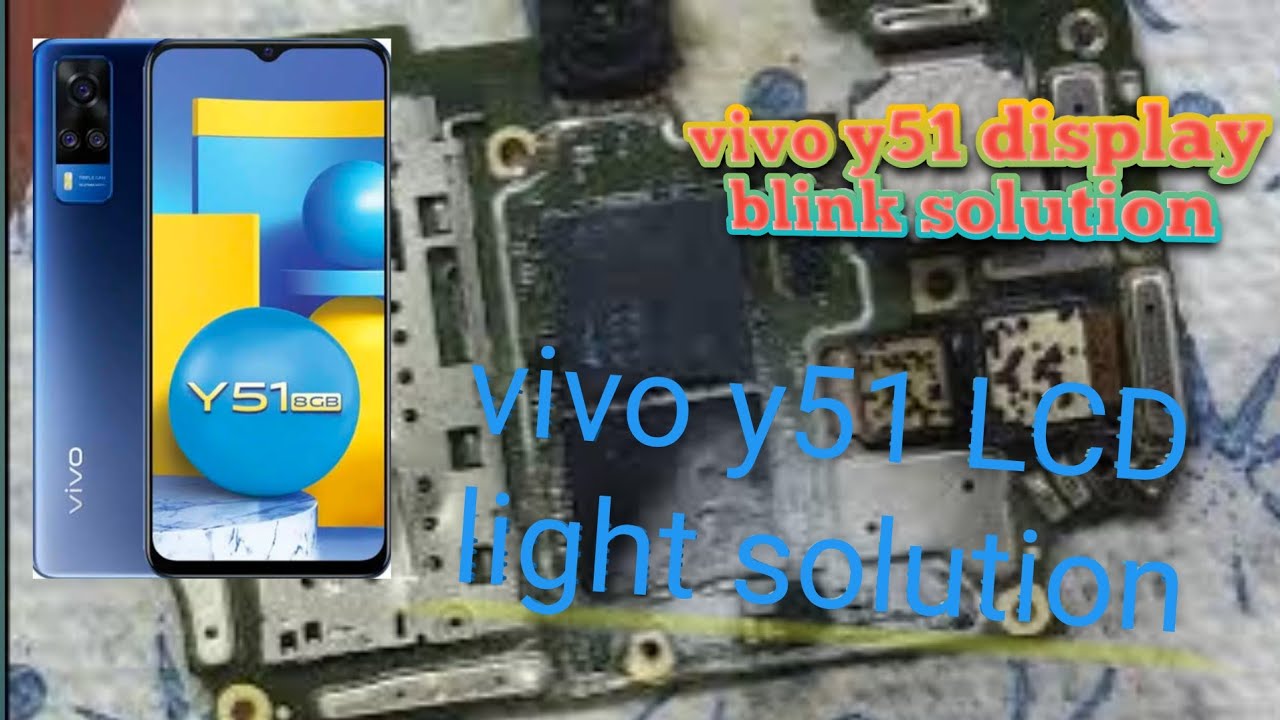 Vivo y51 (2020) display light solution Vivo y51 LCD light fix